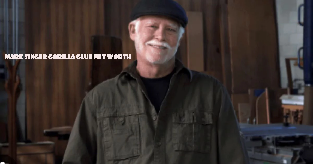 Mark Singer Gorilla Glue Net Worth