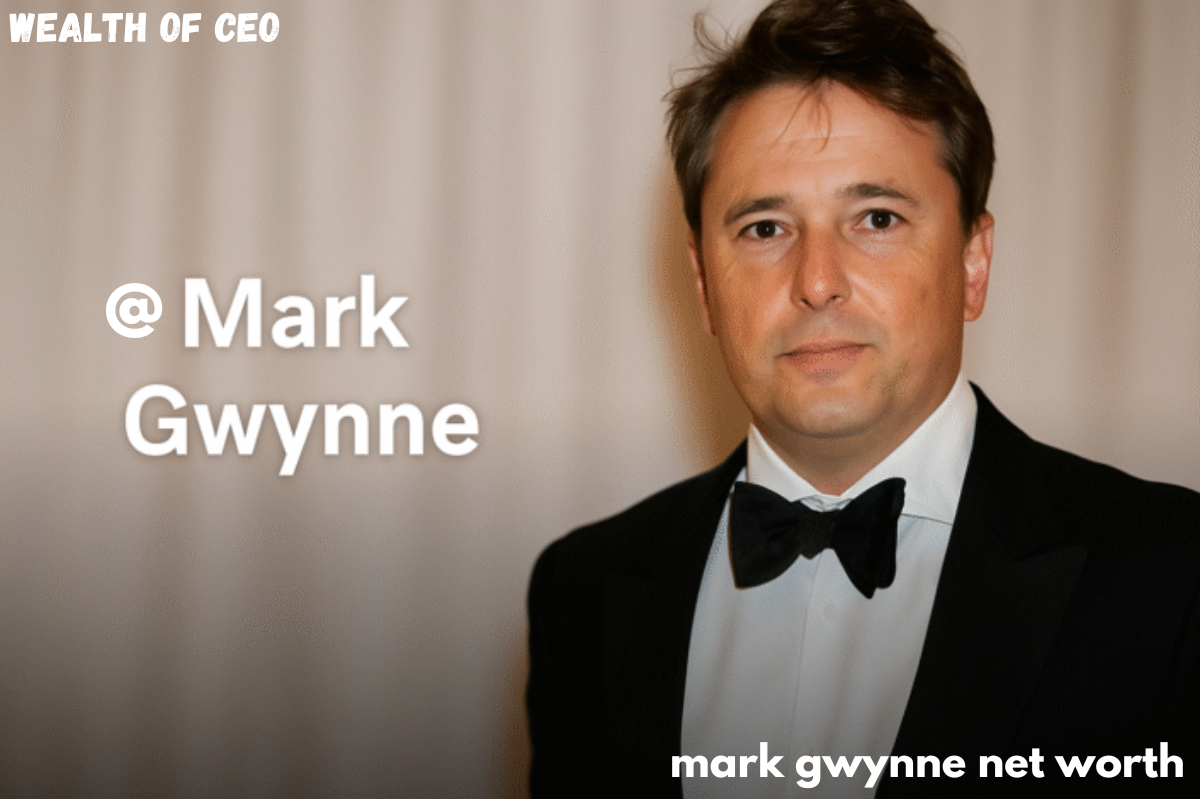 mark gwynne net worth