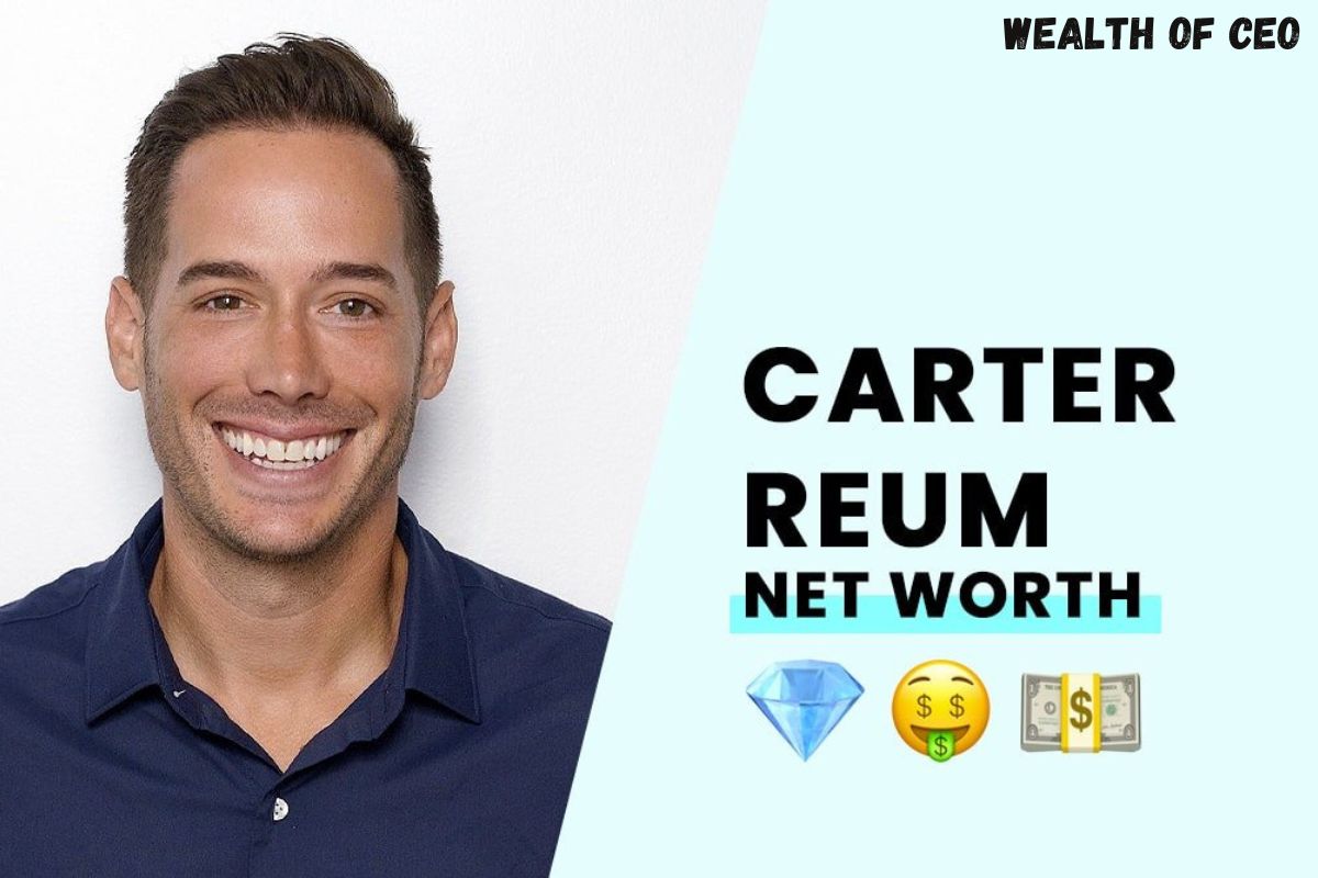 carter reum net worth