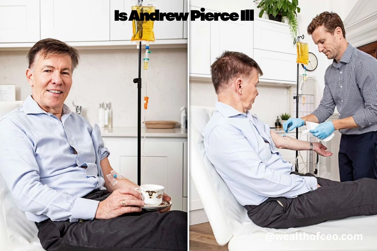 is andrew pierce ill