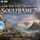 can you fast travel in soulframe