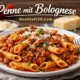 Penne Mit Bolognese