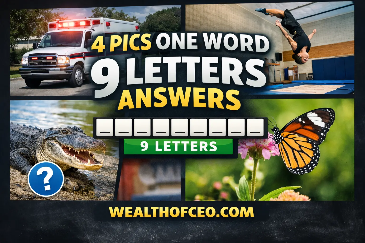 4 Pics One Word 9 Letters Answers