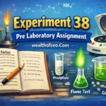 Experiment 38 Pre Laboratory Assignment